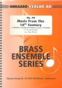 Music from the 16th Century for 4 brass instruments score and parts