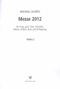 Messe 2012 fr gem Chor und Instrumente Violine 2