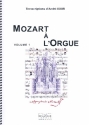 Mozart  l'orgue vol.1
