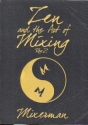 Zen and the Art of Mixing  revised edition