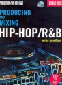 Producing and Mixing Hip Hop and R & B (+DVD)