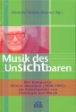 Musik des Unsichtbaren Der Komponist Olivier Messiaen am Schnittpunk von Theologie und Musik