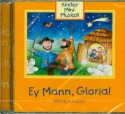 Ey Mann Gloria  CD (Gesamtaufnahme und Playbacks)