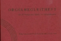 Orgelbegleitheft f�r die liturgischen St�cke des Gottesdienstes f�r Orgel