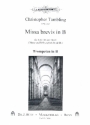 Missa brevis B-Dur fr gem Chor, Blser, Rhrenglocken und Orgel Stimmensatz (ohne Orgel)