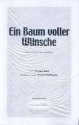 Ein Baum voller Wnsche fr gem Chor und Klavier Chorpartitur