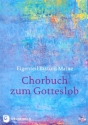 Chorbuch zum Gotteslob - Eigenteil Bistum Mainz f�r gem Chor a cappella Partitur
