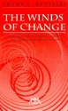 The Winds of Change The Evolution of the contemporary American Wind Band (Ensemble) and its Conductor