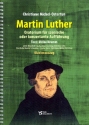 Martin Luther fr Solo, gem Chor und Orchester Klavierauszug