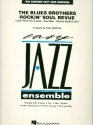 The Blues Brothers Rockin' Soul Revue: for easy jazz ensemble score and parts