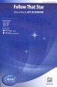 Follow that Star for mixed chorus (SAB) and piano score
