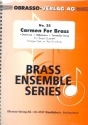 Carmen for Brass fr 4 Blechblser Partitur und Stimmen