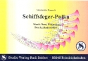 Schiffsfeger-Polka: fr Blasorchester Direktion und Stimmen