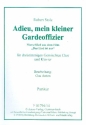 Adieu, mein kleiner Gardeoffizier fr gem Chor (SAM) und Klavier Partitur