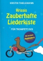 Krissis zauberhafte Liederkiste f�r 2 Trompeten Spielpartitur