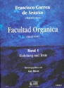Facultad organica Band 1 Einleitung und Texte (dt)