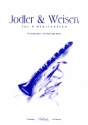 Jodler und Weisen fr 4 Klarinetten Partitur und Stimmen