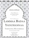 Lammaa Badaa Yatathannaa for unaccompanied mixed chorus score