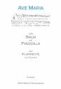 Ave Maria - Von Bach bis Piazzolla fr Klarinette und klavier Partitur und Stimme