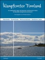 Klangfenster Finnland (+Download) f�r Sopranblockfl�te (Gesang) und Klavier (dt/fin)