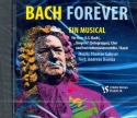 Bach Forever fr Bass-Solo, gem Chor (SMezzosopranAB) und Instrumente CD