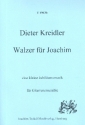 Walzer fr Joachim fr Gitarren-Ensemble Partitur und Stimmen
