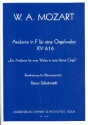 Andante in F KV616 fr eine Orgelwalze fr Flte, Oboe, Klarinette, Horn in F und Fagott Partitur und Stimmen