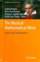 The musical-mathematical Mind Patterns and Transformations
