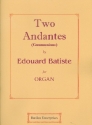 2 Andantes for organ
