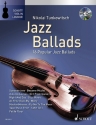Jazz Ballads (+CD) fr Violine und Klavier