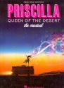 Priscilla Queen of the Desert - The Musical vocal selections songbook piano/vocal/guitar