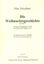 Die Weihnachtsgeschichte fr Chor unisono (Solo) und Tasteninstrument (Instrumente ad lib) Chorstimme ( = Solist/Evangelist)