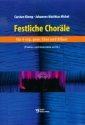 Festliche Chorle fr gem Chor und Orgel (Blser) (Pauken und Gemeinde ad lib) Partitur fr Blserfassung