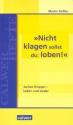 Nicht klagen sollst du - loben Jochen Klepper - Leben und Lieder