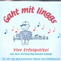 Gaht mit linggs - 4 Erfolgstitel fr Schwyzerrgeli CD