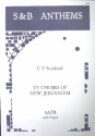 Ye Choirs of New Jerusalem op.123 for mixed chorus and organ score