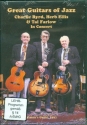 Great Guitars of Jazz - Charlie Byrd, Herb Ellis and Tal Farlow in Con  DVD