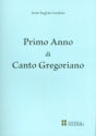 Il primo Anno di Canto Gregoriano