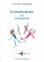 52 Kinderlieder (+CD) fr 2 Klarinetten Spielpartitur