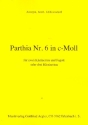 Parthia c-Moll Nr.6 fr 2 Klarinetten und Fagott (3 Klarinetten Studienpartitur und Stimmen