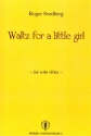 Walz for a little Girl for solo vibes