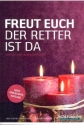 Freut euch der Retter ist da Advents- und Weihnachtslieder Liederbuch