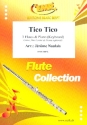 Tico Tico: fr 3 Flten und Klavier (Keyboard) (Rhythmusgruppe ad lib) Partitur und Stimmn