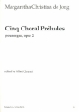 5 Choral Preludes op.2 for organ