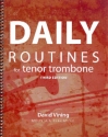 Daily Routines for tenor trombone