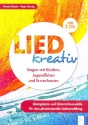 Lied kreativ (+2 CD's)  Praxisbuch