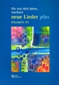 Wo wir dich loben, wachsen neue Lieder plus fr gem Chor (z.T. mit Instrumenten) Chorheft 3 (Klavier-Partitur)
