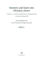 Kommt und lasst uns Christum ehren fr gem Chor und Instrumente (Doppelchor) Violine 1