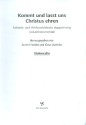 Kommt und lasst uns Christum ehren fr gem Chor und Instrumente (Doppelchor) Violoncello