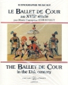 Le ballet de cour au 17e sicle (fr/en)